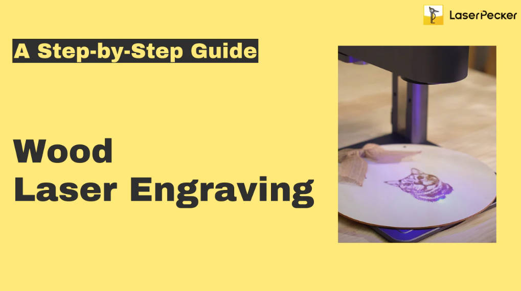 wood laser engraving guide